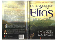 Jim W Goll y Lou Engle — La Revolucion De Elias