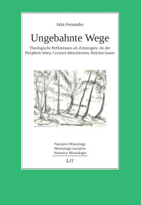 John Fernandes; — Ungebahnte Wege