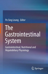 Po Sing Leung (Editor) — The Gastrointestinal System