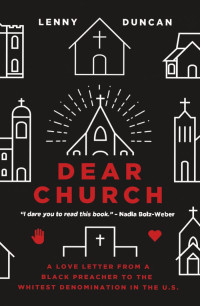 Duncan, Lenny; — Dear Church