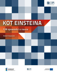 Robert Siewiorek — Kot Einsteina-128 opowieści o nauce