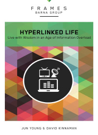 Barna Group;Jun Young;David Kinnaman; — The Hyperlinked Life