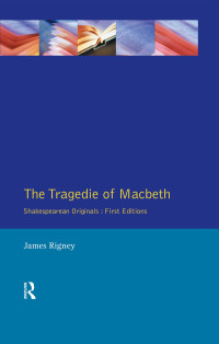 Rigney, james; — The Tragedie of Macbeth