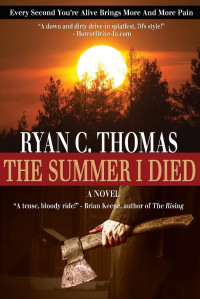 Ryan C. Thomas — The Summer I Died