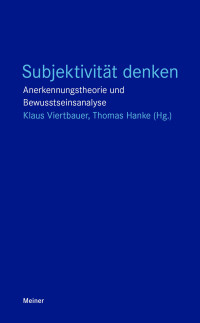 Klaus Viertbauer, Thomas Hanke — Subjektivität denken