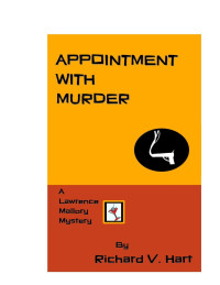 Richard V. Hart — Appointment with Murder (Lawrence Mallory, #1)