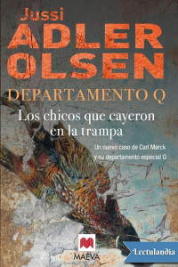 Jussi Adler-Olsen — Los chicos que cayeron en la trampa