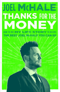 Joel McHale — Thanks for the Money