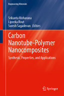 Srikanta Moharana, Lipeeka Rout, Suresh Sagadevan — Carbon Nanotube-Polymer Nanocomposites