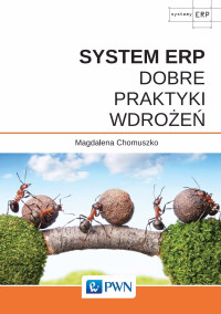 Chomuszko Magdalena; — System ERP - Dobre praktyki wdroe