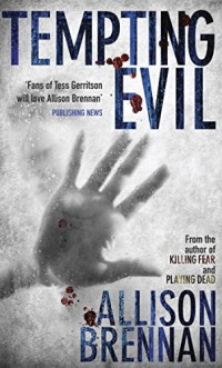 Allison Brennan — Tempting Evil: A Novel of Suspense