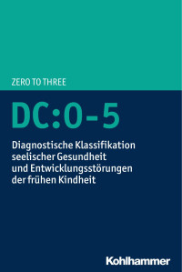 ZEROTOTHREE — DC:0–5