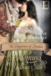 Lynne Connolly — Dilemma In Yellow Silk