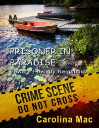 Carolina Mac — Prisoner in Paradise