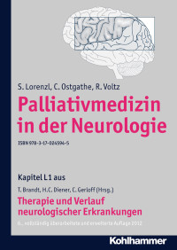 S. Lorenzl, C. Ostgathe, R. Voltz, Christian Gerloff, Thomas Brandt, Hans-Christoph Diener — Palliativemedizin in der Neurologie