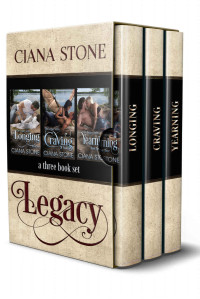 Ciana Stone — Legacy: a three book set