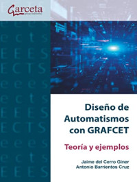 Jaime del Cerro Giner, Antonio Barrientos — Diseño de automatismos con GRAFCET