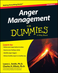 Charles H. Elliott, Laura L. Smith, W. Doyle Gentry — Anger Management For Dummies