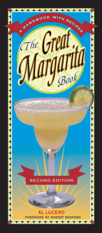 Al Lucero — The Great Margarita Book