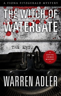 Warren Adler  — The Witch of Watergate