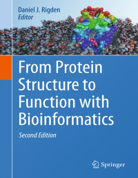 Daniel J. Rigden — From Protein Structure to Function with Bioinformatics