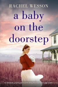 Rachel Wesson — The Orphans of Hope House 02 - A Baby on the Doorstep