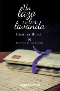 Heather Burch — Un lazo color lavanda