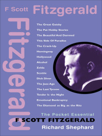 Richard Shephard — The Pocket Essential F. Scott Fitzgerald