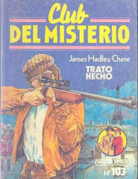 James Hadley Chase — Trato hecho