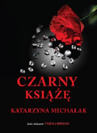 Katarzyna Michalak — Czarny Książę