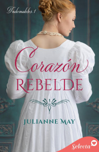 Julianne May — Corazón rebelde