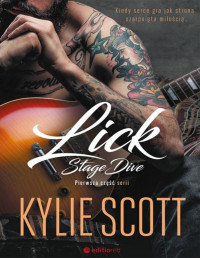 Stage Dive #1-Lick (PL.) — Kylie Scott