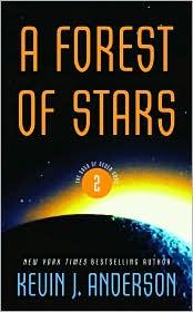 Kevin J. Anderson — A Forest of Stars (Saga of the Seven Suns 2)