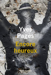 Pagès, Yves [Pagès, Yves] — Encore heureux