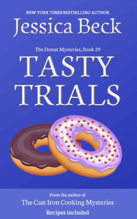 Beck, Jessica — Donut Shop 29 - Tasty Trials
