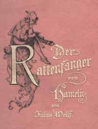 Wolff, Julius — Der Rattenfänger von Hameln