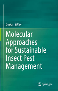 Omkar — Molecular Approaches for Sustainable Insect Pest Management