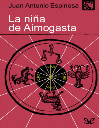 Juan A. Espinosa — LA NIÑA DE AIMOGASTA