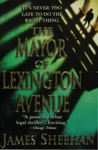 James Sheehan — JT01 - The Mayor of Lexington Avenue