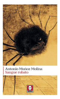 Antonio Muñoz Molina — Sangue rubato