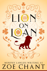 Zoe Chant, MURPHY LAWLESS — Lion on Loan (Shamrock Safari Shifters)