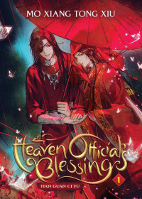 Mo Xiang Tong Xiu — Heaven Official's Blessing: Tian Guan Ci Fu (Vol. 1)