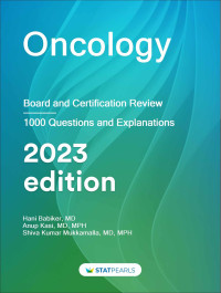 StatPearls Publishing LLC & Howard Goldsweig — Oncology: Board and Certification Review