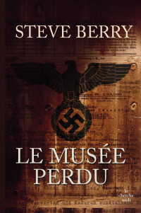 Steve BERRY — Le Musée perdu