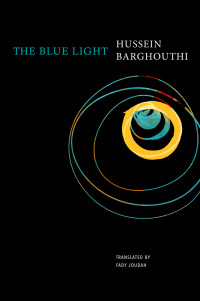 Hussein Barghouthi; — The Blue Light