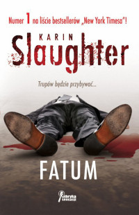 Karin Slaughter — Fatum