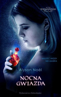 Alyson Noel — Nocna gwiazda