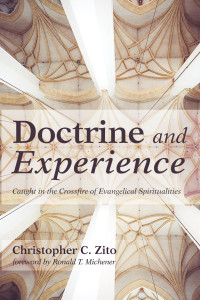 Christopher Charles Zito; — Doctrine and Experience