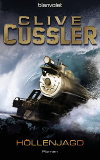 Cussler, Clive [Cussler, Clive] — Isaac Bell 01 - Höllenjagd