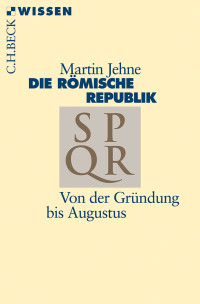 Martin Jehne; — Die rmische Republik